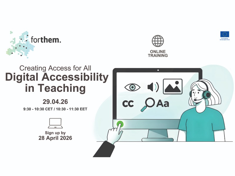 On a screen are icons such as a speaker, a magnifying glass, an image, an eye, and letters, and next to the screen is a person wearing a headset. It is written: "Forthem. Online Training. Creating Access for All: Digital Accessibility in Teaching. 29.04.26. 9:30 - 10:30 CET / 10:30 - 11:30 EET. Sign up by 28 April 2026."