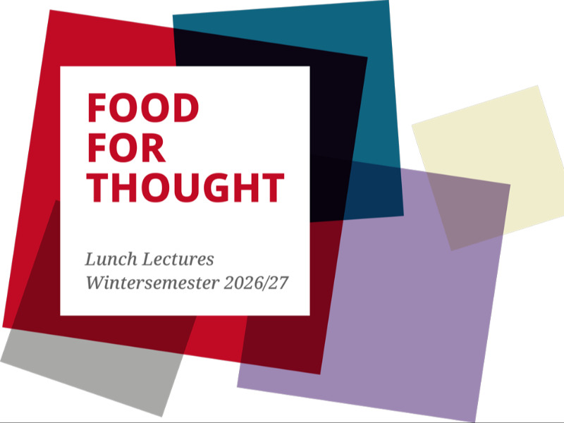 Logo: Bunte Boxen auf neutralem Grund; Text: Food for Thought Lunch Lectures Wintersemester 2026/27